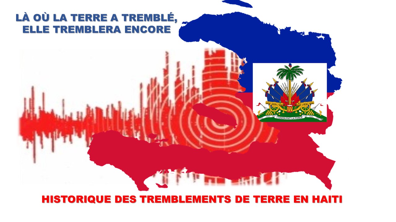 Historique des tremblements de terre en Haïti